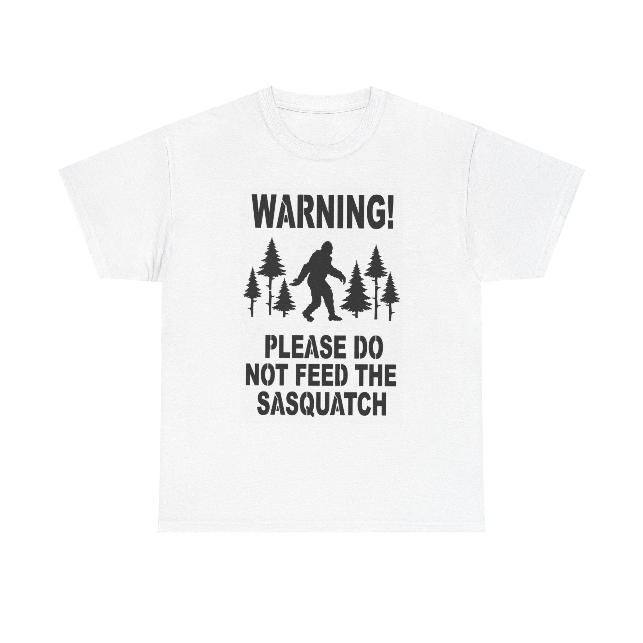 Funny Sasquatch Warning Unisex Tee